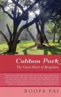 Cubbon Park : The Green Heart of Bengaluru - Book