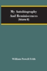 My Autobiography And Reminiscences (Volume III) - Book