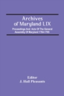 Archives Of Maryland Lix; Proceedings And Acts Of The General Assembly Of Maryland 1764-1765 - Book