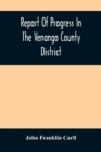 Report Of Progress In The Venango County District - Book