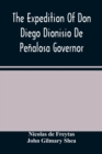 The Expedition Of Don Diego Dionisio De Penalosa Governor Of New Mexico From Santa Fe To The River Mischipi And Quivira In 1662 - Book