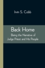 Back Home; Being the Narrative of Judge Priest and His People - Book