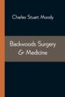 Backwoods Surgery & Medicine - Book
