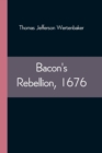 Bacon's Rebellion, 1676 - Book