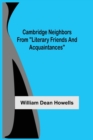 Cambridge Neighbors From Literary Friends And Acquaintances - Book