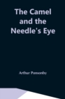 The Camel And The Needle'S Eye - Book
