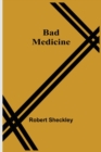 Bad Medicine - Book