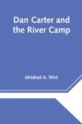 Dan Carter and the River Camp - Book
