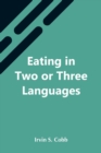 Eating In Two Or Three Languages - Book