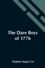 The Dare Boys Of 1776 - Book