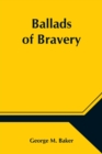 Ballads of Bravery - Book