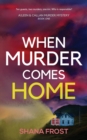 When Murder Comes Home - Book