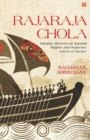 Rajaraja Chola : Interplay Between an Imperial Regime and Productive Forces of Society - Book