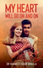 My Heart Will Go On And On : Love Stories - Book