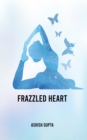 Frazzled Heart - eBook