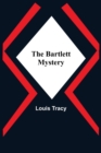 The Bartlett Mystery - Book