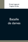 Bataille De Dames - Book