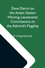 Dave Darrin On The Asiatic Station Winning Lieutenants' Commissions On The Admiral'S Flagship - Book