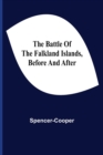The Battle Of The Falkland Islands, Before And After - Book