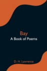 Bay; A Book of Poems - Book