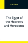 The Egypt Of The Hebrews And Herodotos - Book