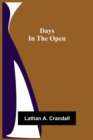 Days in the Open - Book