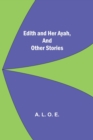 Edith And Her Ayah, And Other Stories - Book