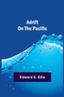 Adrift on the Pacific - Book