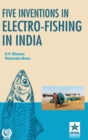 Five Inventions in Electro-Fishing in India - Book