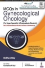 MCQs in Gynecological Oncology : (For Super Speciality & Postgraduate Students) - Book