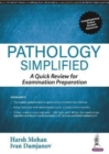 Pathology Simplified : A Quick Review for Examination Preparation - Book