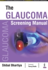 The Glaucoma Screening Manual - Book
