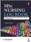 MSc Nursing Log Book : Revised Ordinance Governing Msc Nursing Course (Practical Record) - Book