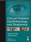 Clinical Pediatric Ophthalmology and Strabismus - Book