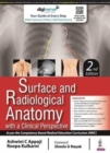 Surface and Radiological Anatomy: With a Clinical Perspective - Book