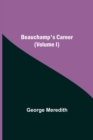 Beauchamp's Career (Volume I) - Book