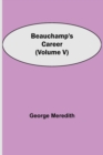 Beauchamp's Career (Volume V) - Book