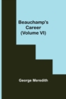 Beauchamp's Career (Volume VI) - Book