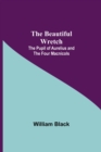 The Beautiful Wretch; The Pupil of Aurelius; and The Four Macnicols - Book