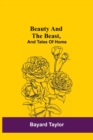 Beauty and the Beast, and Tales of Home - Book