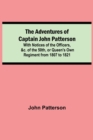 The Adventures of Captain John Patterson; With Notices of the Officers, &c. of the 50th, or Queen's Own Regiment from 1807 to 1821 - Book