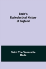 Bede's Ecclesiastical History of England - Book