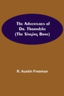 The Adventures of Dr. Thorndyke; (The Singing Bone) - Book