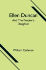 Ellen Duncan; And The Proctor's Daughter - Book