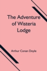 The Adventure of Wisteria Lodge - Book