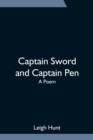 Captain Sword and Captain Pen; A Poem - Book
