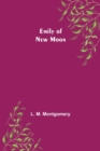 Emily of New Moon - Book