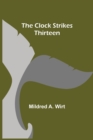 The Clock Strikes Thirteen - Book