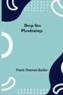 Deep-Sea Plunderings - Book