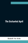 The Enchanted April - Book